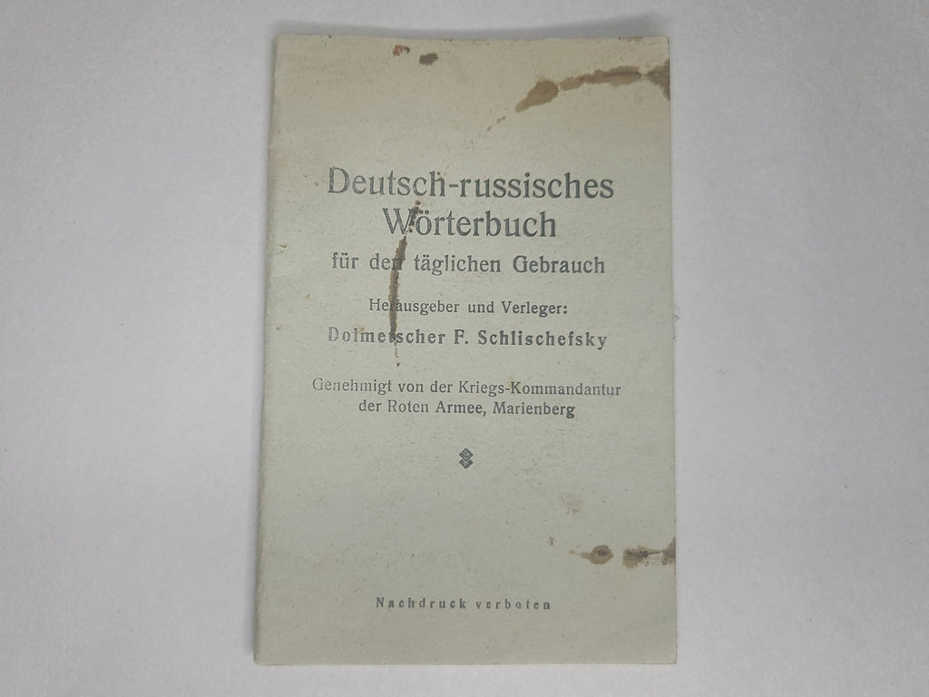 Immediate Postwar German-Russian Dictionary Approved by the Red Army