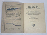 Original German 1930 First Aid Book "Wie Helfe Ich?"